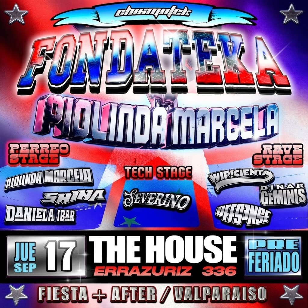 LA CHISMOTEKA en VALPO presenta: FONDATEKA feat PIOLINDA MARCELA / Fiesta + After image}